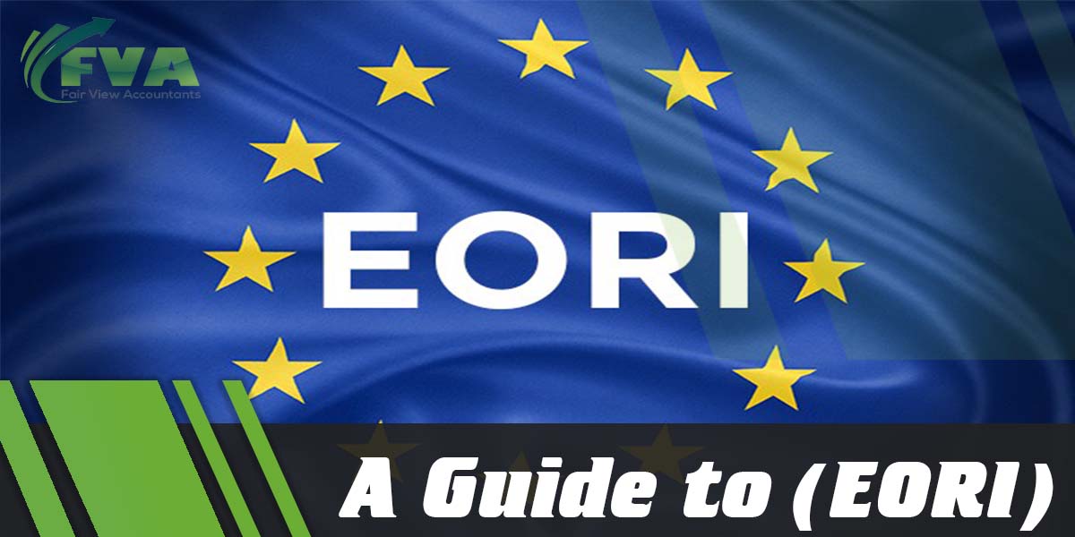 Comprehensive Guide to EORI: Everything You Need to Know